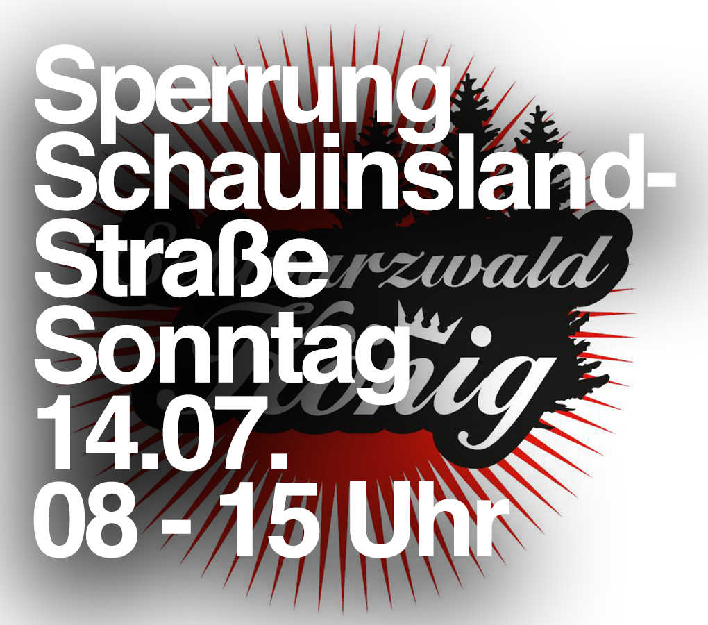 14.07. Sperrung: L124 (Schauinslandstrasse) – Schauinslandkönig
